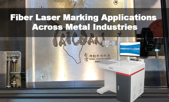 Fiber Laser Marking Applications Across Metal Industries